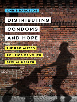 cover image of Distributing Condoms and Hope
